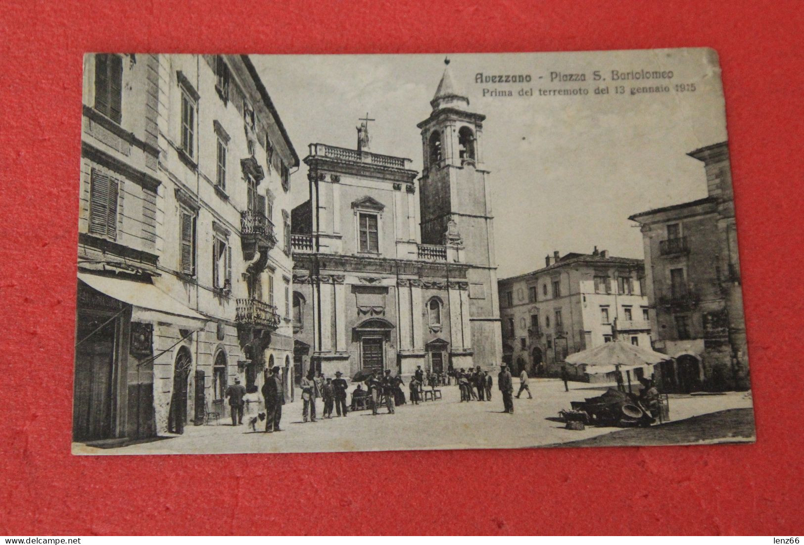 Avezzano Piazza S. Bartolomeo Prima Del Terremoto NV - Avezzano