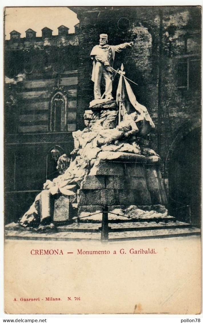 CREMONA - MONUMENTO A G. GARIBALDI - 1900 - Vedi Retro - Formato Piccolo - Cremona