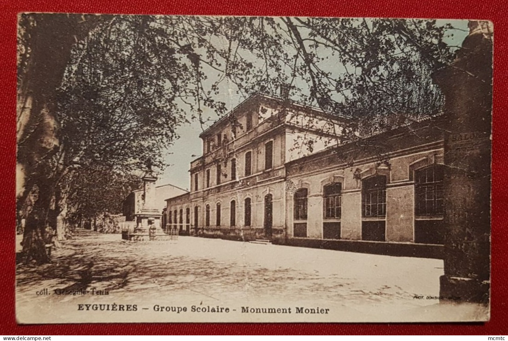 CPA En Mauvais état -  Eyguieres - Groupe Scolaire - Monument Monier - Eyguieres