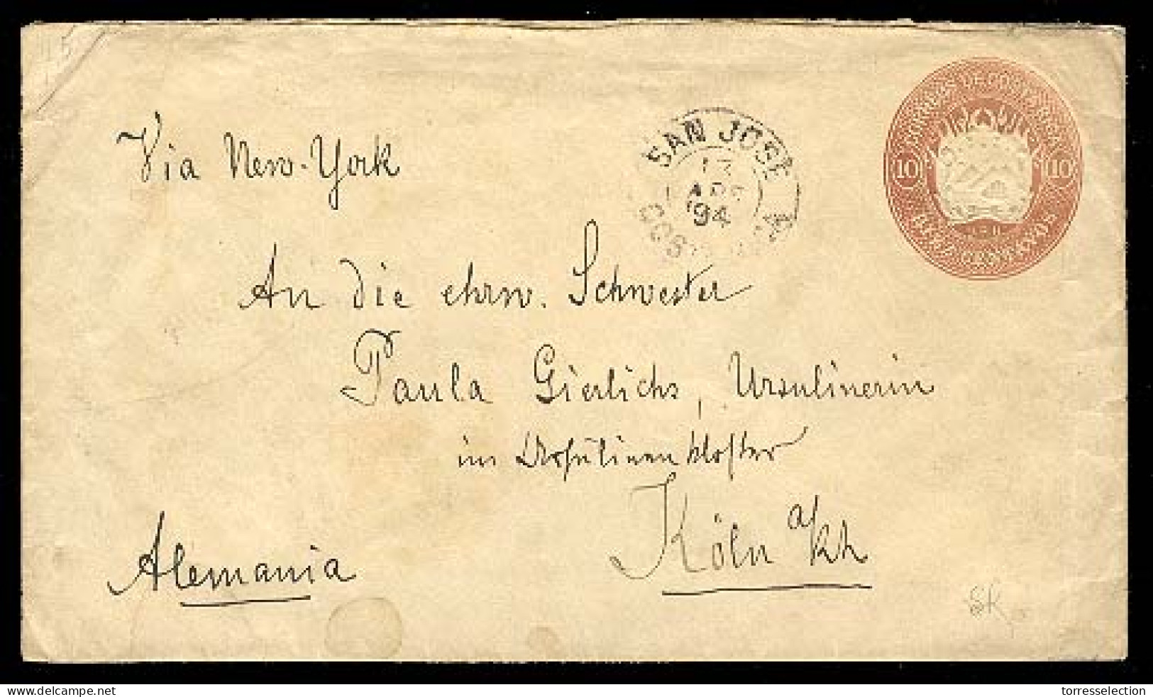 COSTA RICA. 1894. S. Jose / Germany. 10c Stat Envelope. Early Usage. Via NY. Fine. - Costa Rica