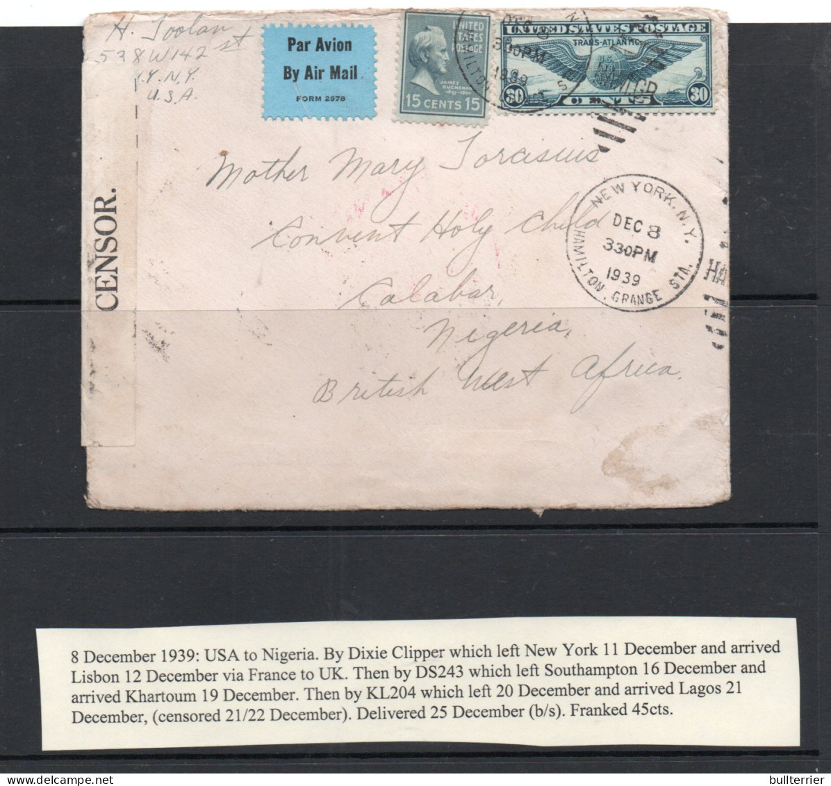 USA - 1939-  CENSORED COVER NEW YORK TO NIGERIA BY DIXIE CLIPPER VARIOUS BACKSTAMPS - 1c. 1918-1940 Brieven