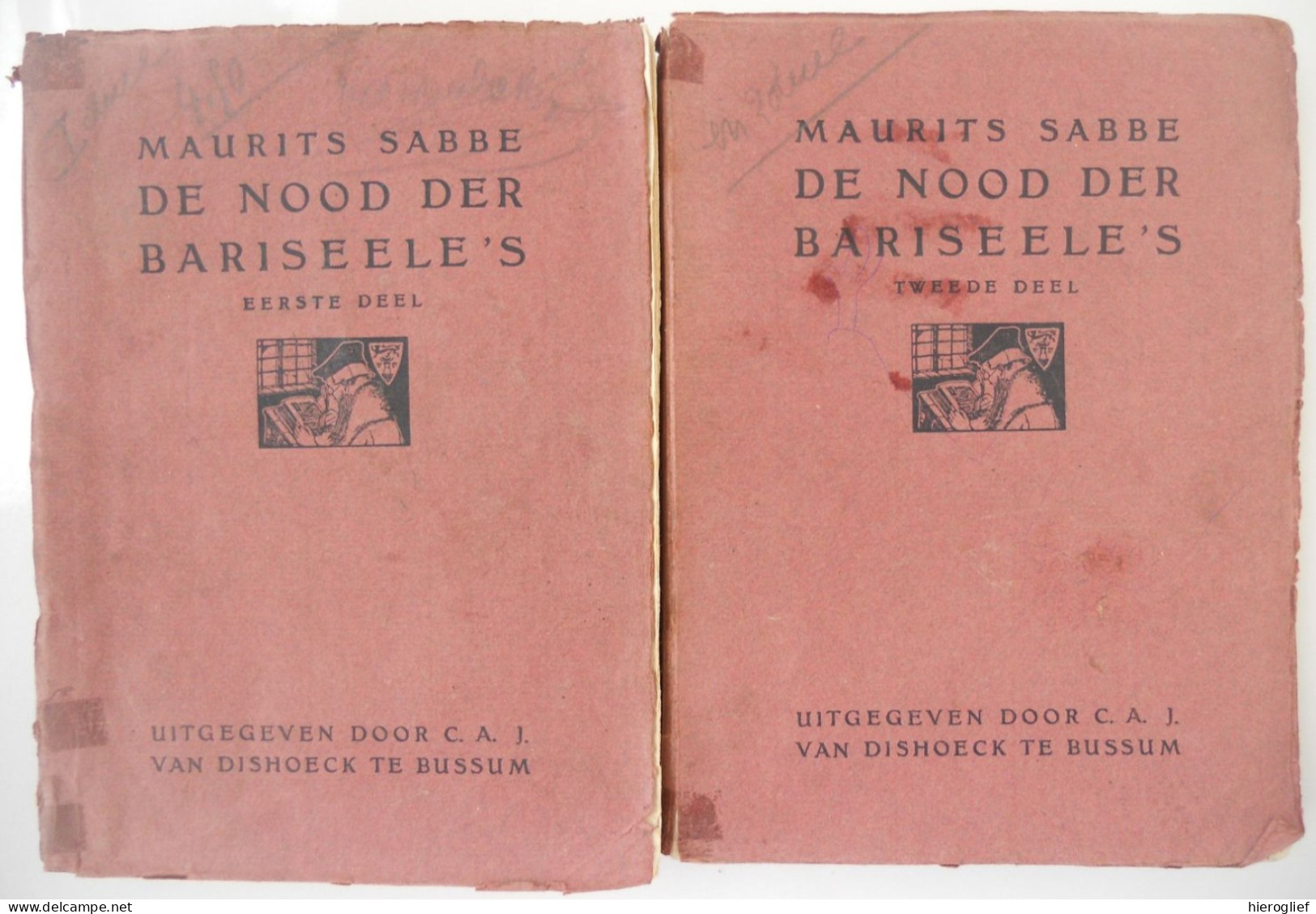 De Nood Der Bariseele's - 2 Delen 1912 - Door Maurits SABBE / EERSTE DRUK / ° Brugge + Antwerpen - Literatura