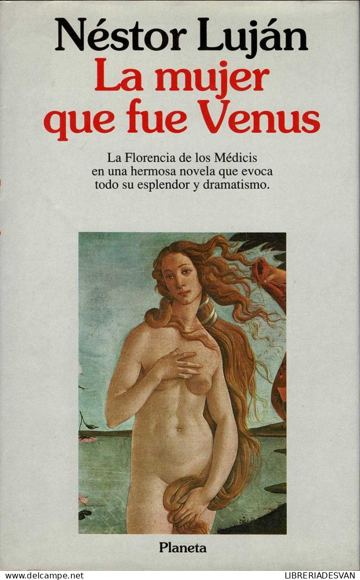 La Mujer Que Fue Venus - Néstor Luján - Littérature