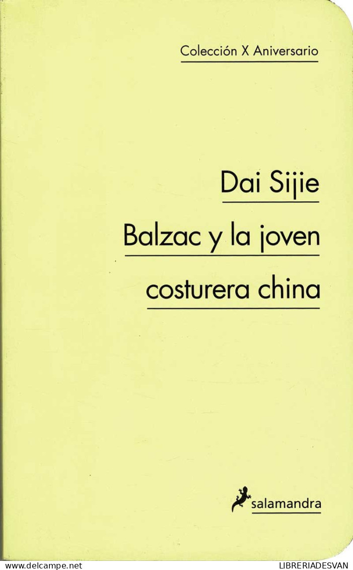 Balzac Y La Joven Costurera China - Dai Sijie - Literature