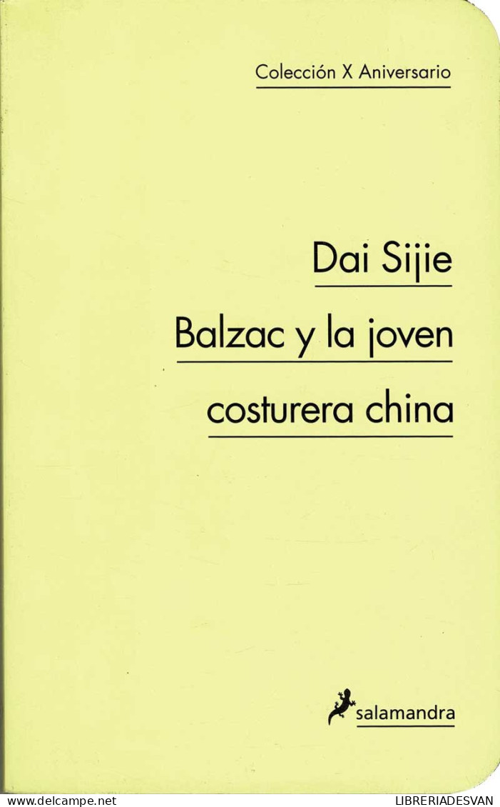 Balzac Y La Joven Costurera China - Dai Sijie - Literatura