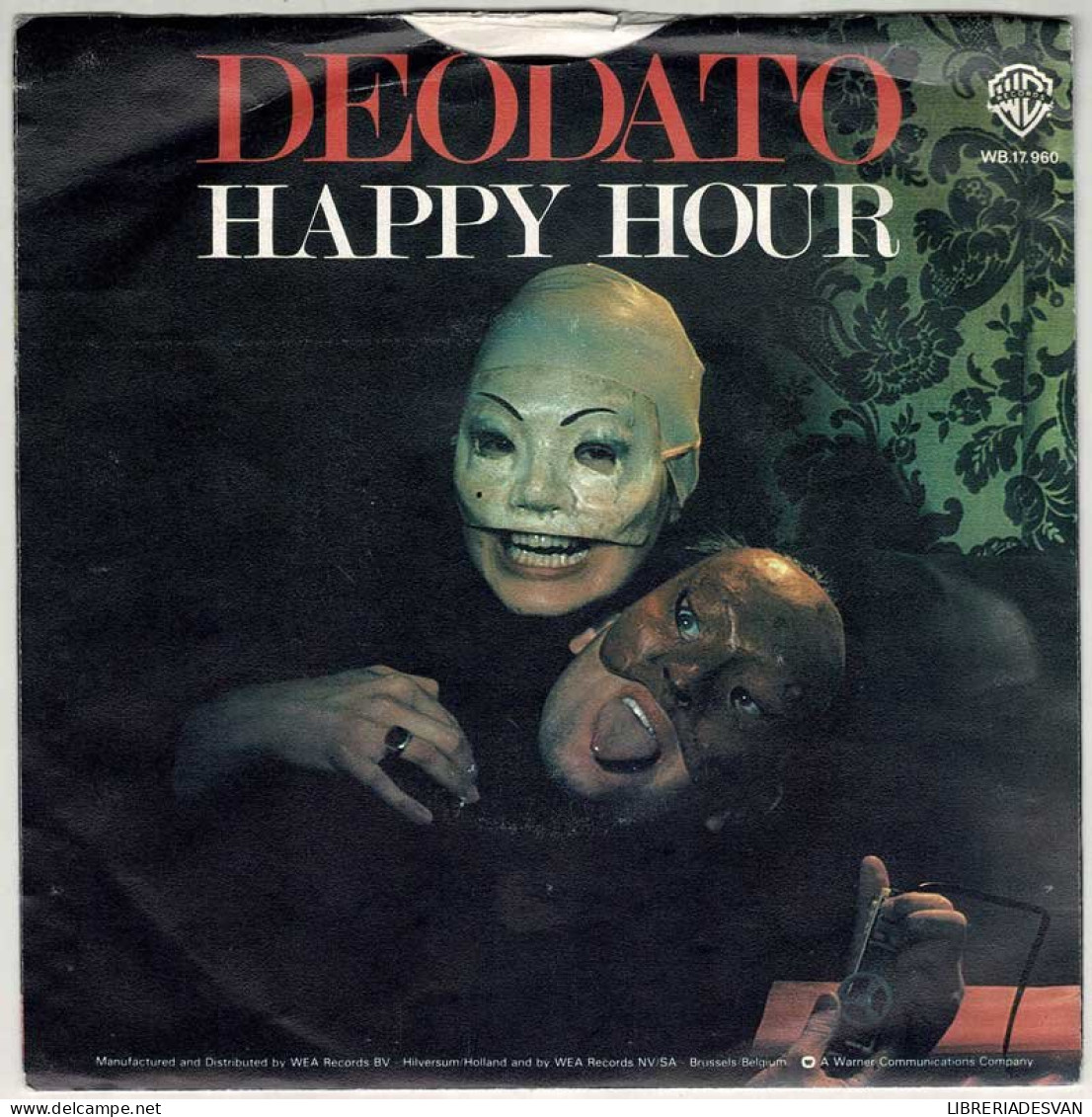 Deodato - Happy Hour / Sweet Magic. Single - Sonstige & Ohne Zuordnung