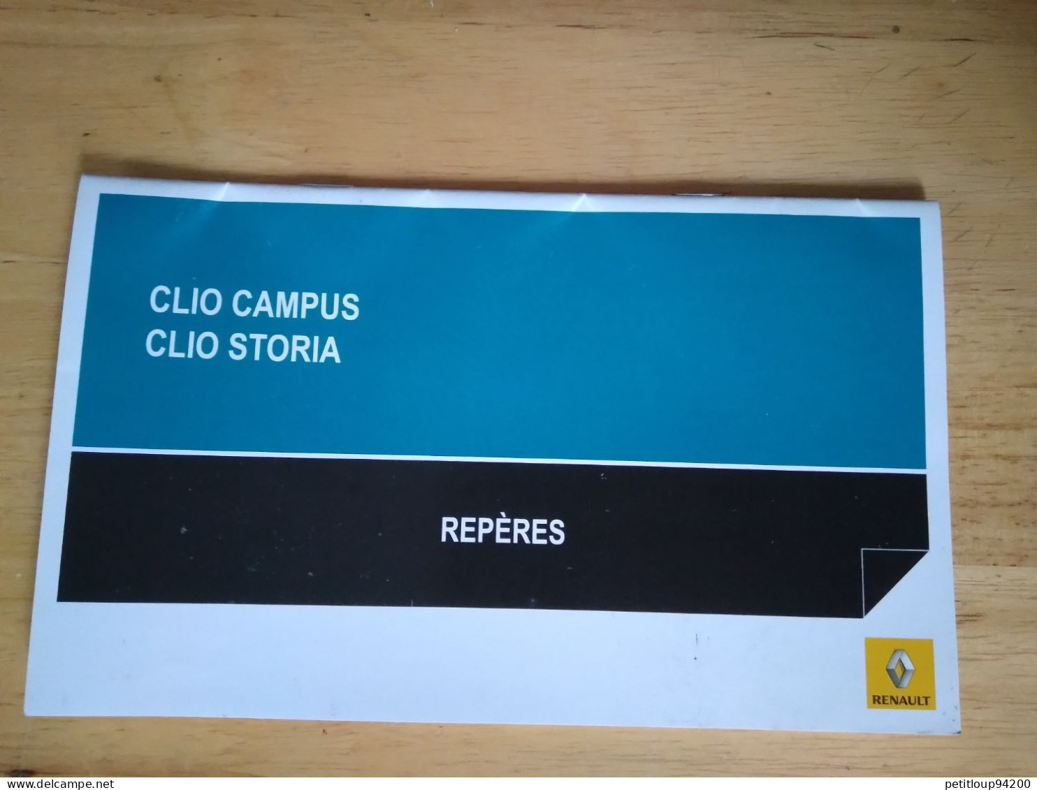 Renault DOCUMENT COMMERCIAL Notice D'utilisation  CLIO CAMPUS CLIO STORIA - Auto's