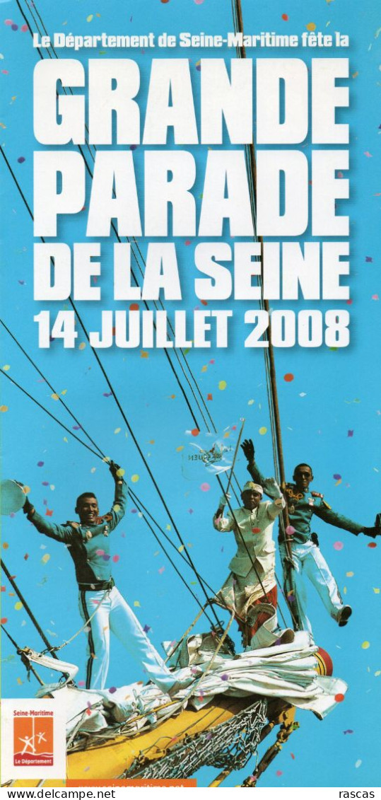 PROGRAMME DE LA GRANDE PARADE DE LA SEINE - 14 JUILLET 2008 - L'ARMADA 2008 - LISTE DES VOILIERS PARTICIPANTS - Programmes