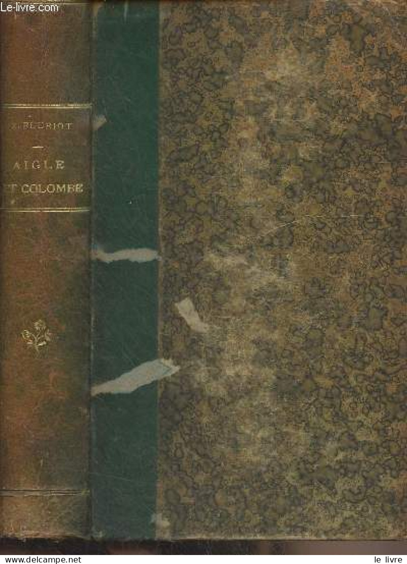 Aigel Et Colombe - Mlle Fleuriot Zénaïde - 1873 - Valérian