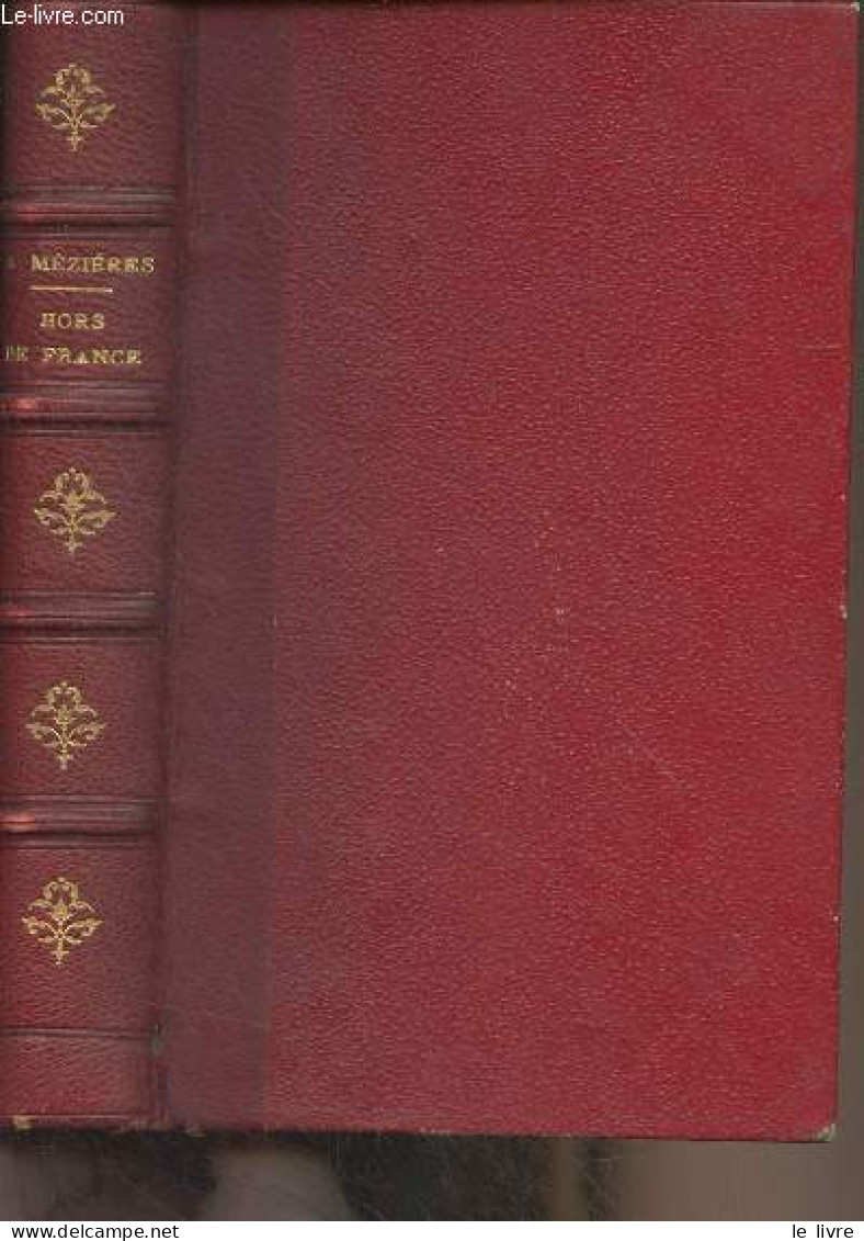 Hors De France (Italie, Espagne, Angleterre, Grèce Moderne) - Mézières A. - 1883 - Valérian