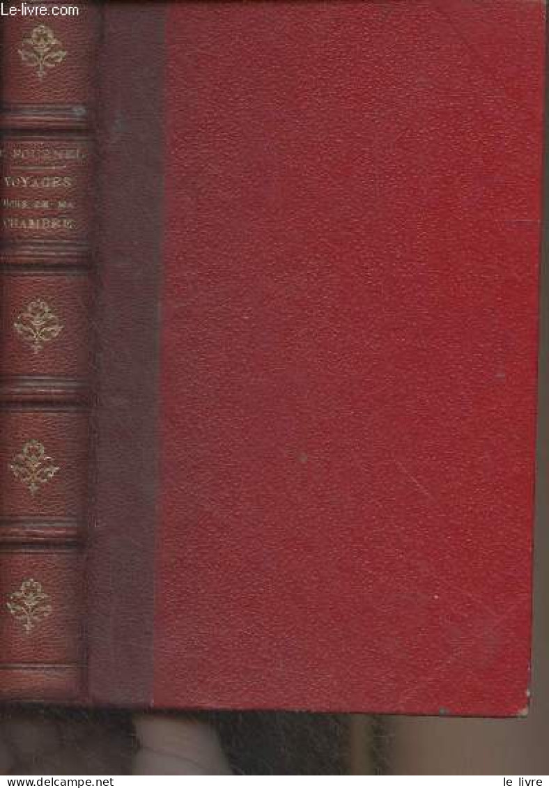 Voyages Hors De Ma Chambre - Fournel Victor - 1878 - Valérian