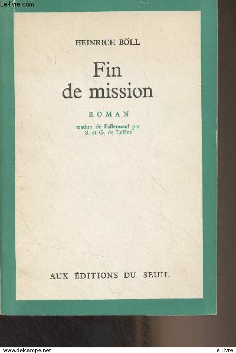 Fin De Mission - Böll Heinrich - 1968 - Andere & Zonder Classificatie