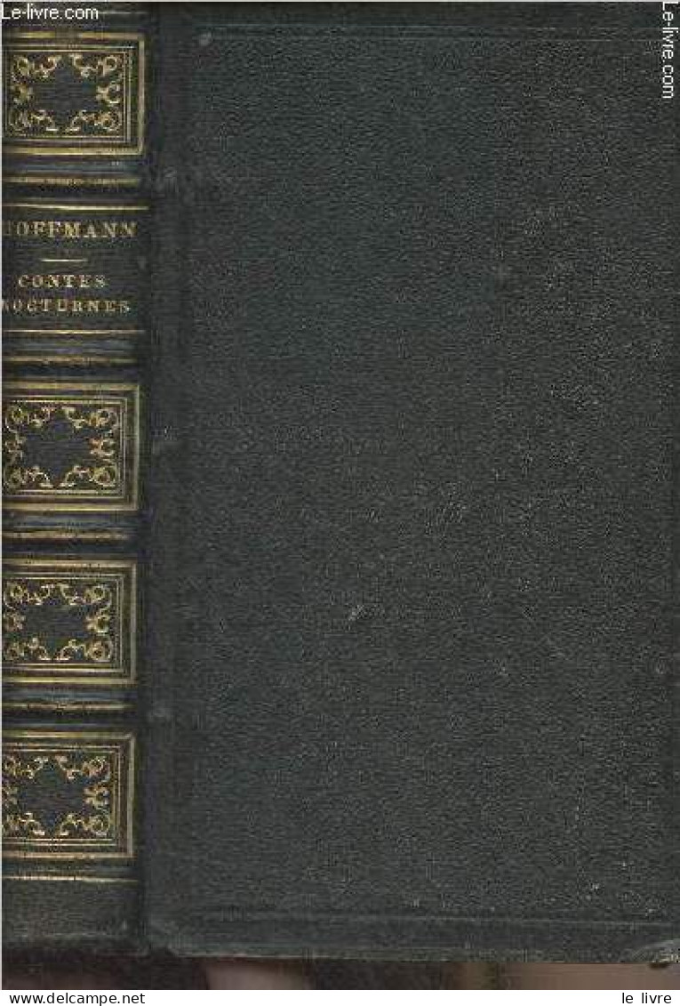 Contes Nocturnes De Hoffmann - Hoffmann - 1846 - Autres & Non Classés