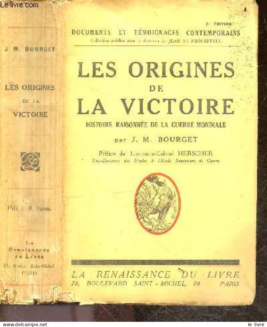 Les Origines De La Victoire - Histoire Raisonnee De La Guerre Mondiale - Documents Et Temoignages Contemporains - 6e Edi - Guerre 1914-18