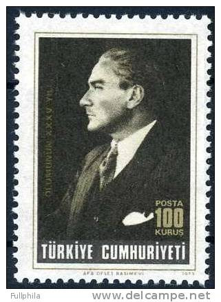 1973 TURKEY 35TH DEATH ANNIVERSARY OF ATATURK MNH ** - Unused Stamps