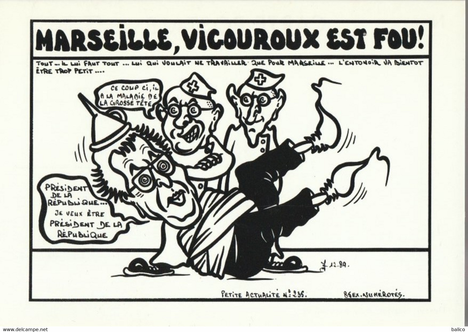 MARSEILLE, VIGOUROUX Est Fou - Illustré Par, Lardie - 85 Ex.   N° 64 - Lardie