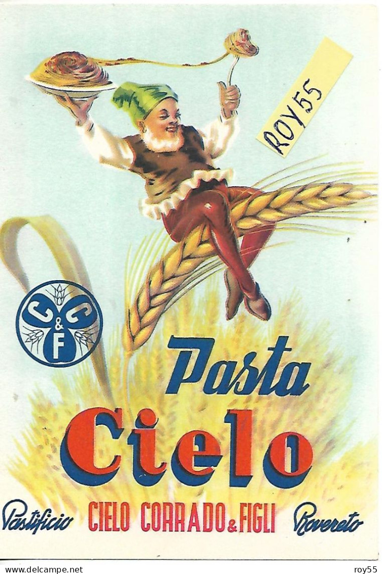 Trentino Alto Adige Trento Rovereto Pastificio Cielo Pubblicita Pasta Cielo Di Cielo Corrado E Figli (v.retro) - Reclame