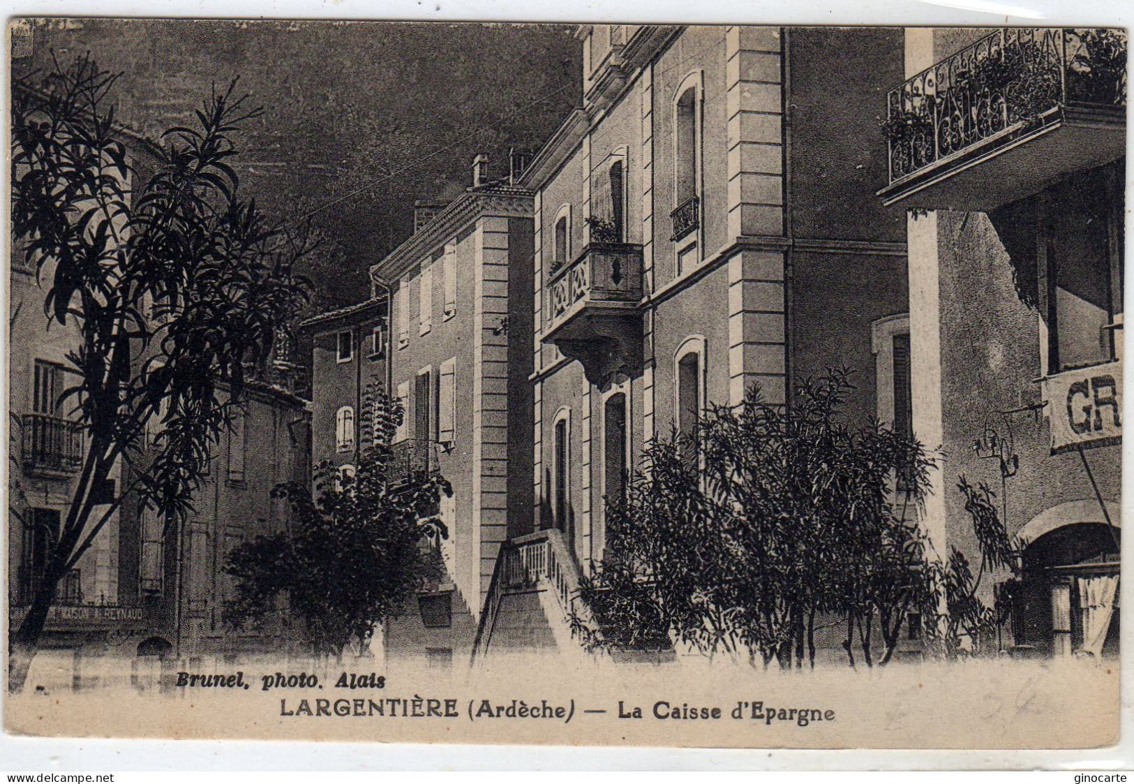 Largentiere La Caisse D'epargne - Largentiere