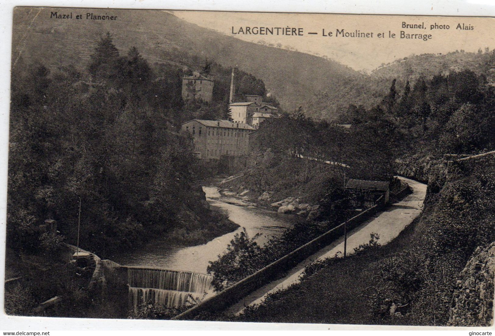 Largentiere Le Moulinet Et Le Barrage - Largentiere