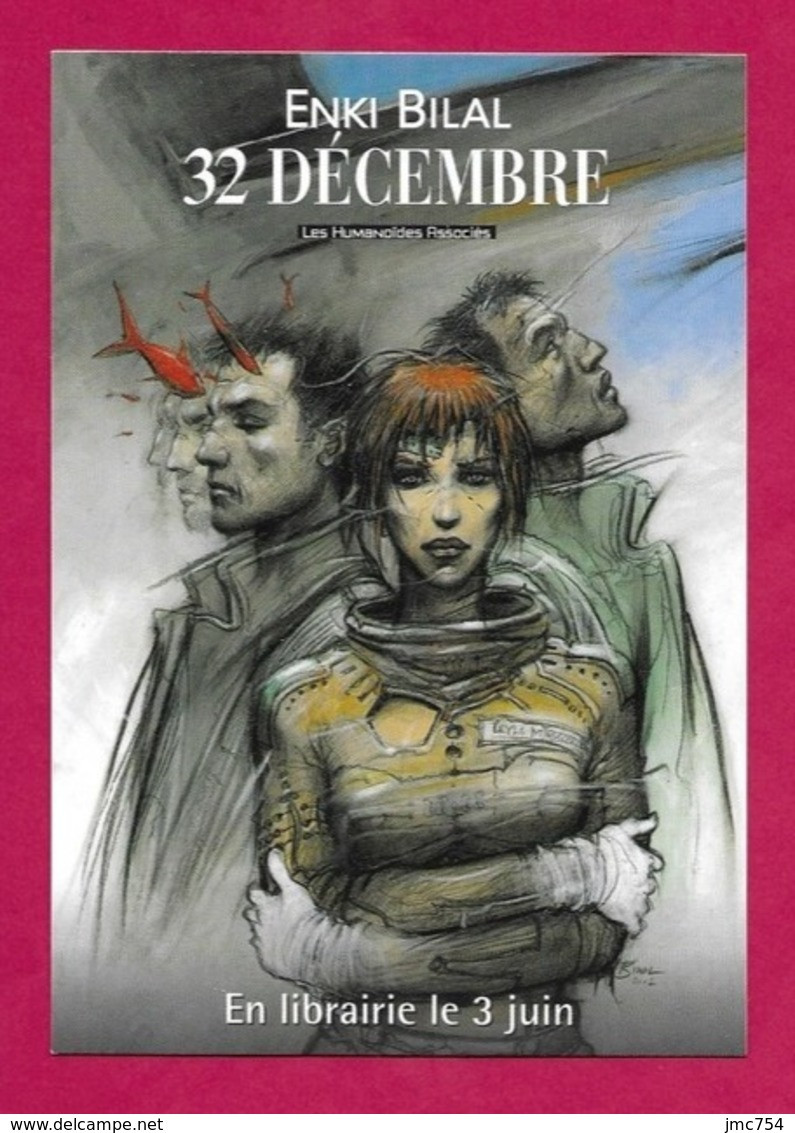 CPM.   Cart'Com.   BD.   Enki Bilal.   "32 Décembre".    Postcard. - Fumetti