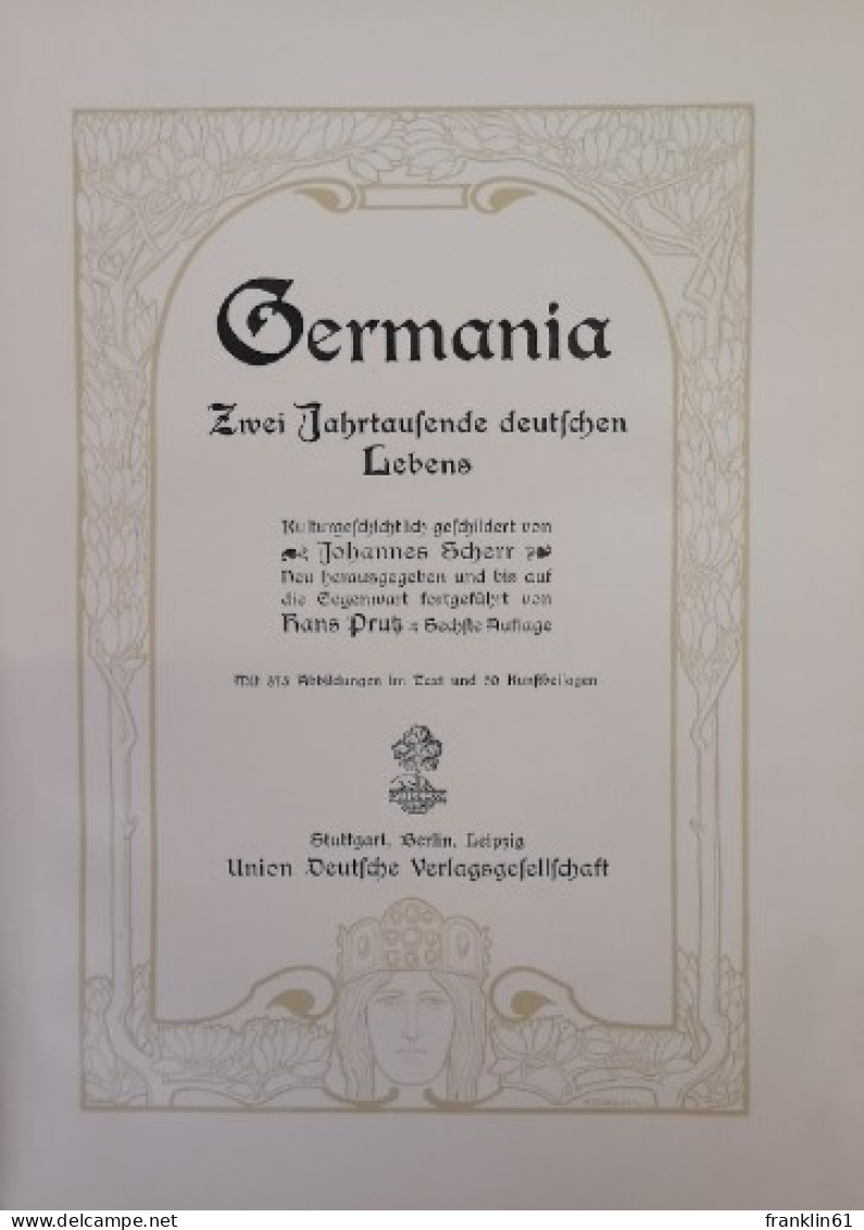 Germania. Zwei Jahrtausende Deutschen Lebens, Kulturgeschichtlich Geschildert - 4. Neuzeit (1789-1914)