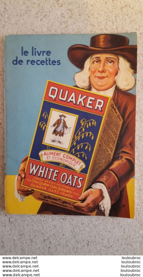 LIVRE DE RECETTES QUAKER 23 PAGES FORMAT FERME 17.50 X 12.50 CM - Gastronomia