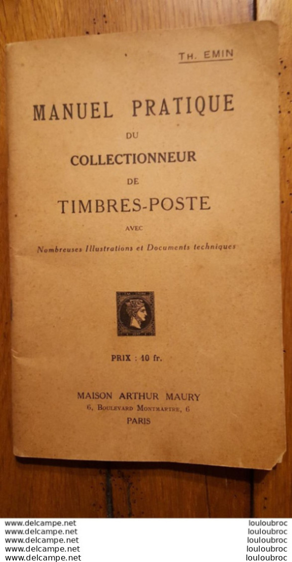 MANUEL PRATIQUE DU COLLECTIONNEURS DE TIMBRES POSTE PAR TH.  EMIN 127 PAGES - Autres & Non Classés