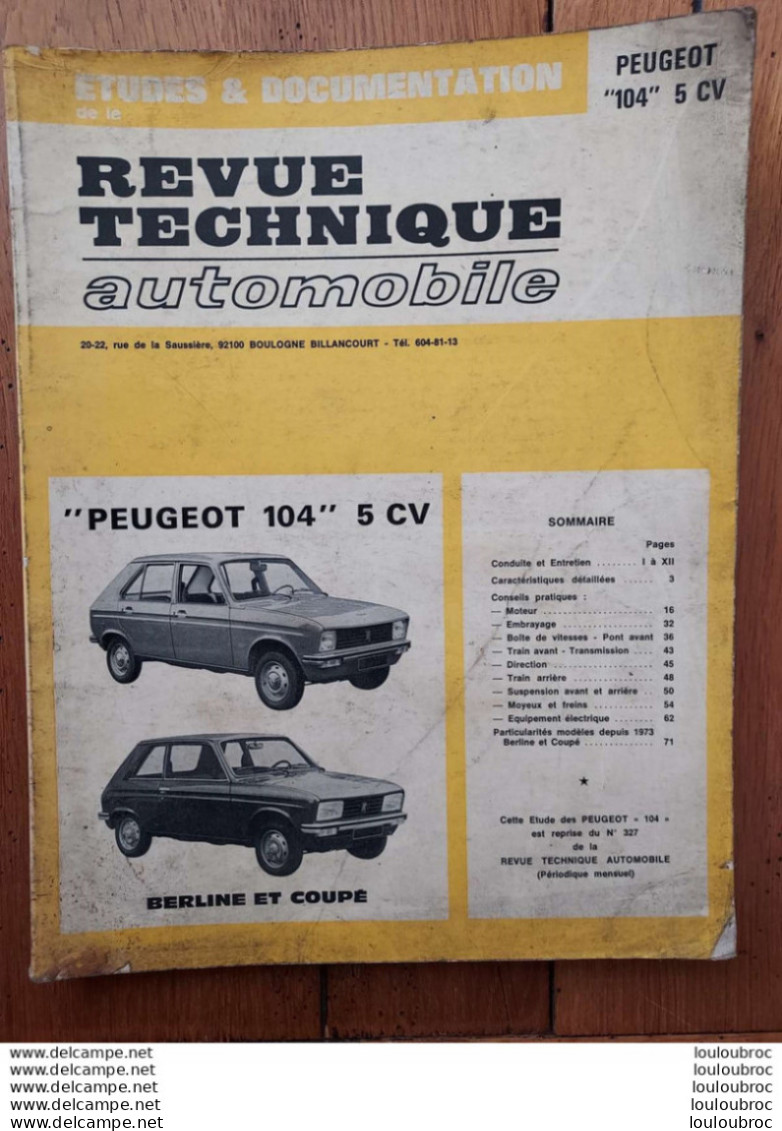 RTA REVUE TECHNIQUE AUTOMOBILE PEUGEOT 104 BERLINE ET COUPE  REVUE DE 86 PAGES  1977 - Auto