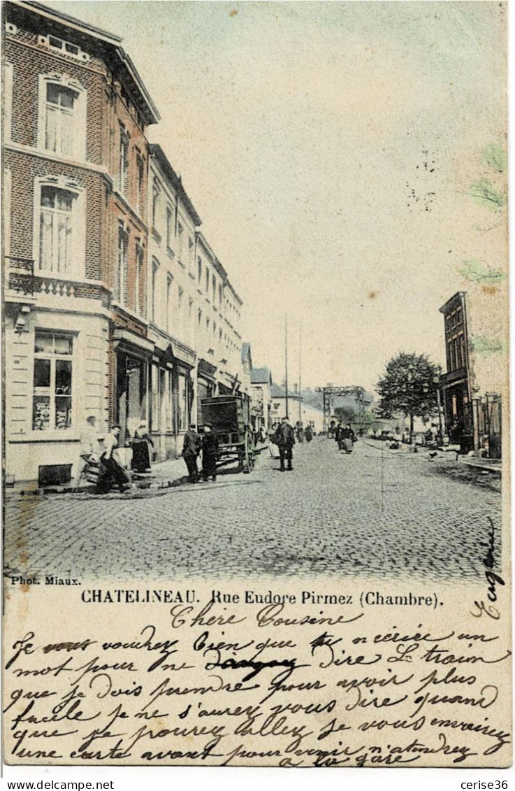 Chatelineau Rue Eudore Pirmez Colorée Et Circulée En 1905 - Châtelet