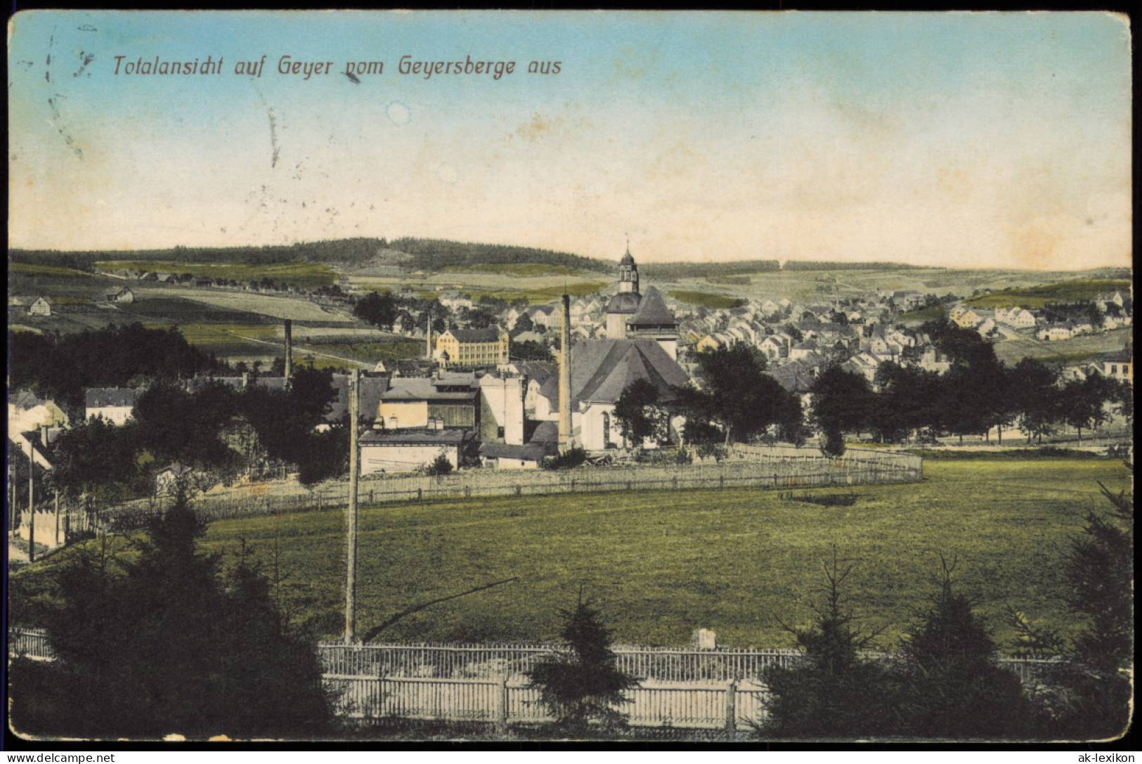 Ansichtskarte Geyer Vom Geyersberge - Fabrik Stadt 1912 - Geyer
