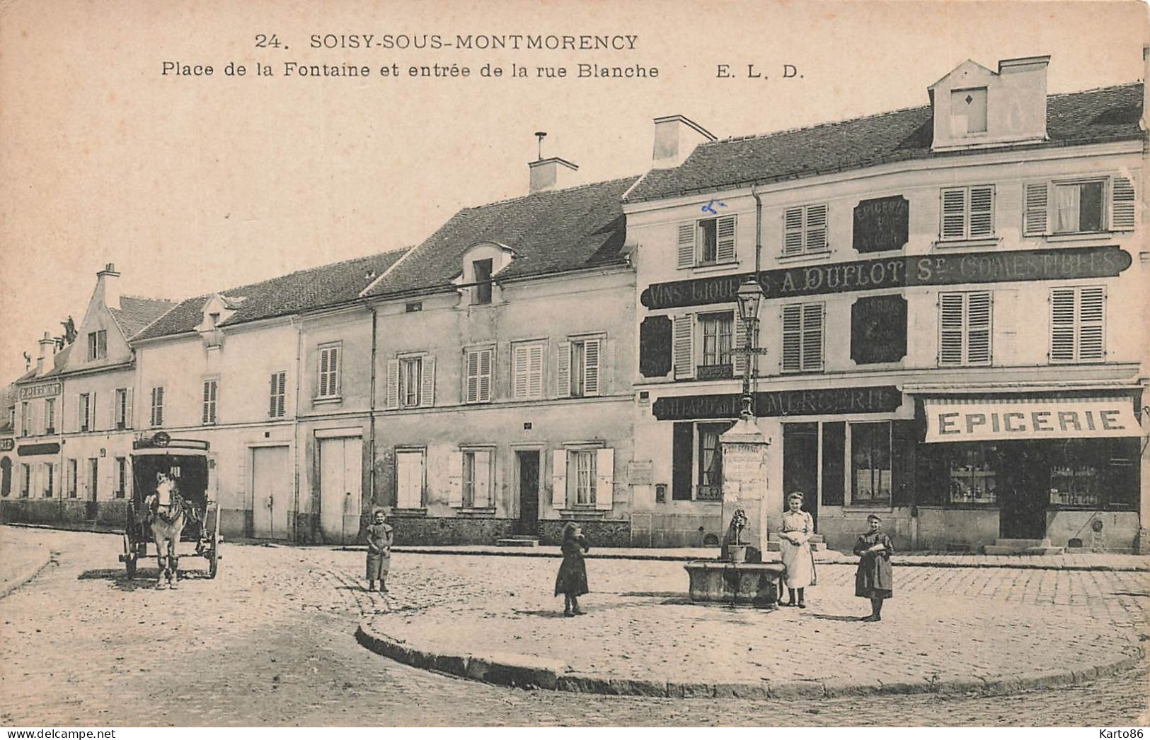 Soisy Sous Montmorency * Place De La Fontaine Et Entrée De La Rue Blanche * épicerie Mercerie DUFLOT * Attelage - Soisy-sous-Montmorency