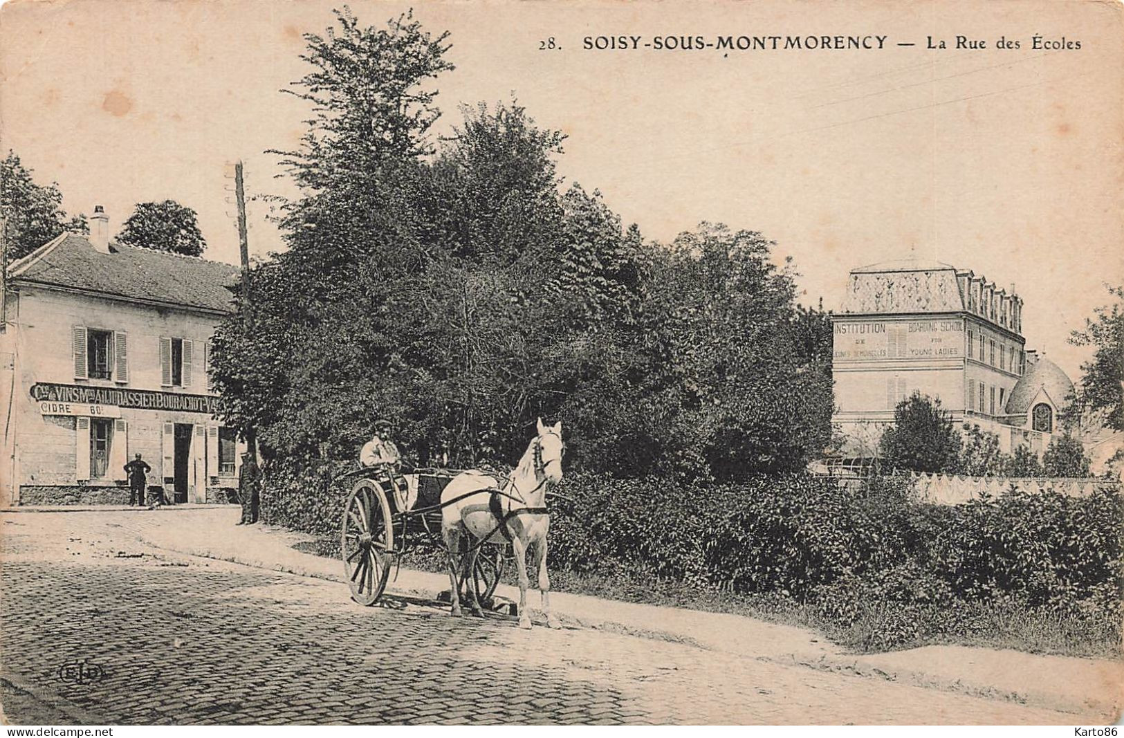 Soisy Sous Montmorency * La Rue Des écoles * Marchand De Vins BOURANCHOT * Attelage - Soisy-sous-Montmorency