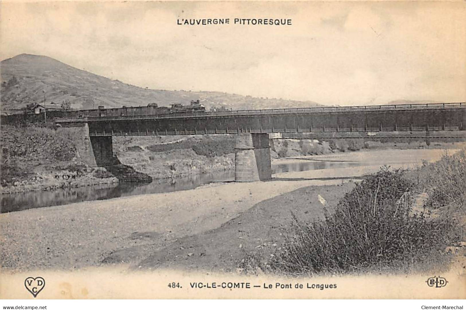 VIC LE COMTE - Le Pont De Longues - Très Bon état - Vic Le Comte