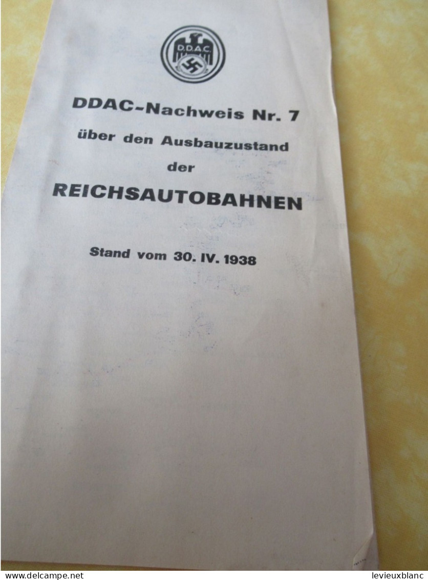 DDAC / Nachhweis Nr 7  über Den Ausbauzustand Der REICHSAUTOBAHNEN /stand Vom 30.IV .1938           PGC569 - Germany (general)