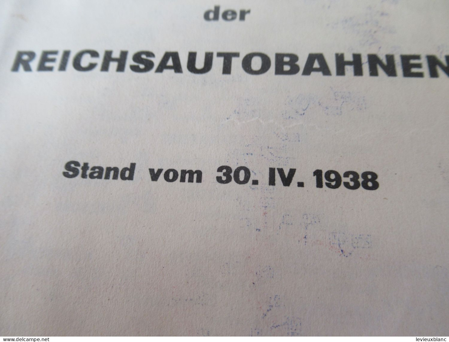 DDAC / Nachhweis Nr 7  über Den Ausbauzustand Der REICHSAUTOBAHNEN /stand Vom 30.IV .1938           PGC569 - Germany (general)