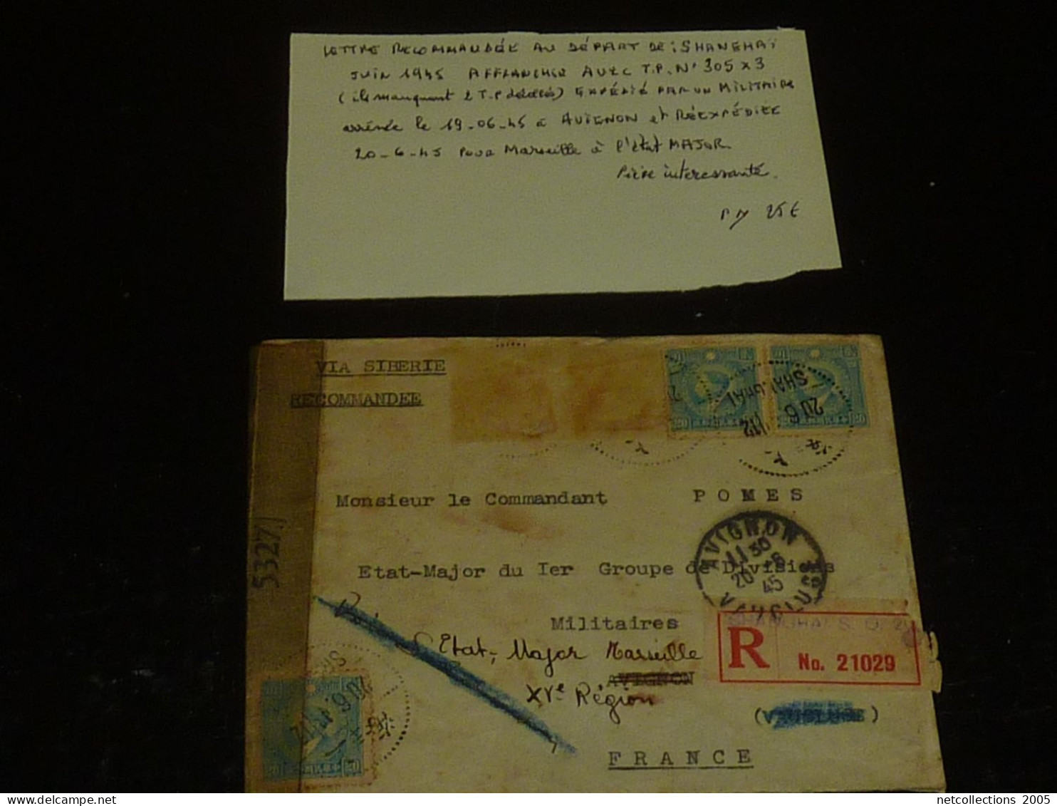 LETTRE RECOMMANDEE AU DEPART DESHANGHAI JUIN 1945 - EXPEDIE PAR UN MILITAIRE ARRIVE LE 19-06-1945 A AVIGNON ET R (20/09) - Cartas & Documentos