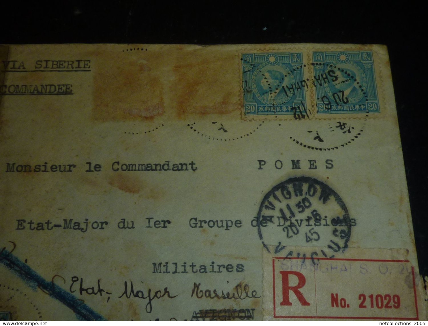 LETTRE RECOMMANDEE AU DEPART DESHANGHAI JUIN 1945 - EXPEDIE PAR UN MILITAIRE ARRIVE LE 19-06-1945 A AVIGNON ET R (20/09) - Cartas & Documentos