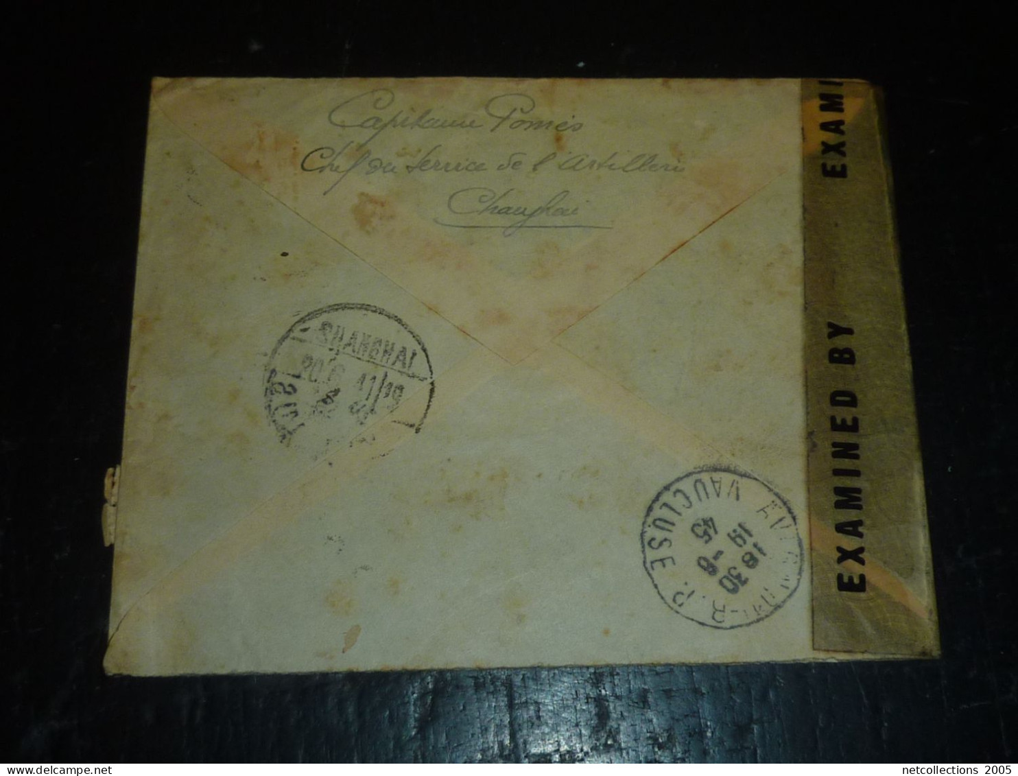 LETTRE RECOMMANDEE AU DEPART DESHANGHAI JUIN 1945 - EXPEDIE PAR UN MILITAIRE ARRIVE LE 19-06-1945 A AVIGNON ET R (20/09) - Lettres & Documents