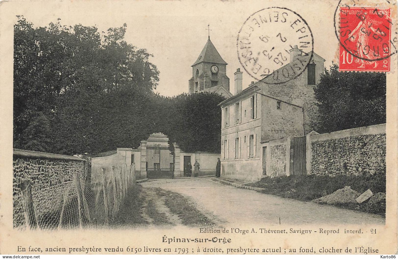 épinay Sur Orge * Rue Du Village * L'ancien Presbytère , Le Presbytère Actuel Et Le Clocher De L'église - Epinay-sur-Orge