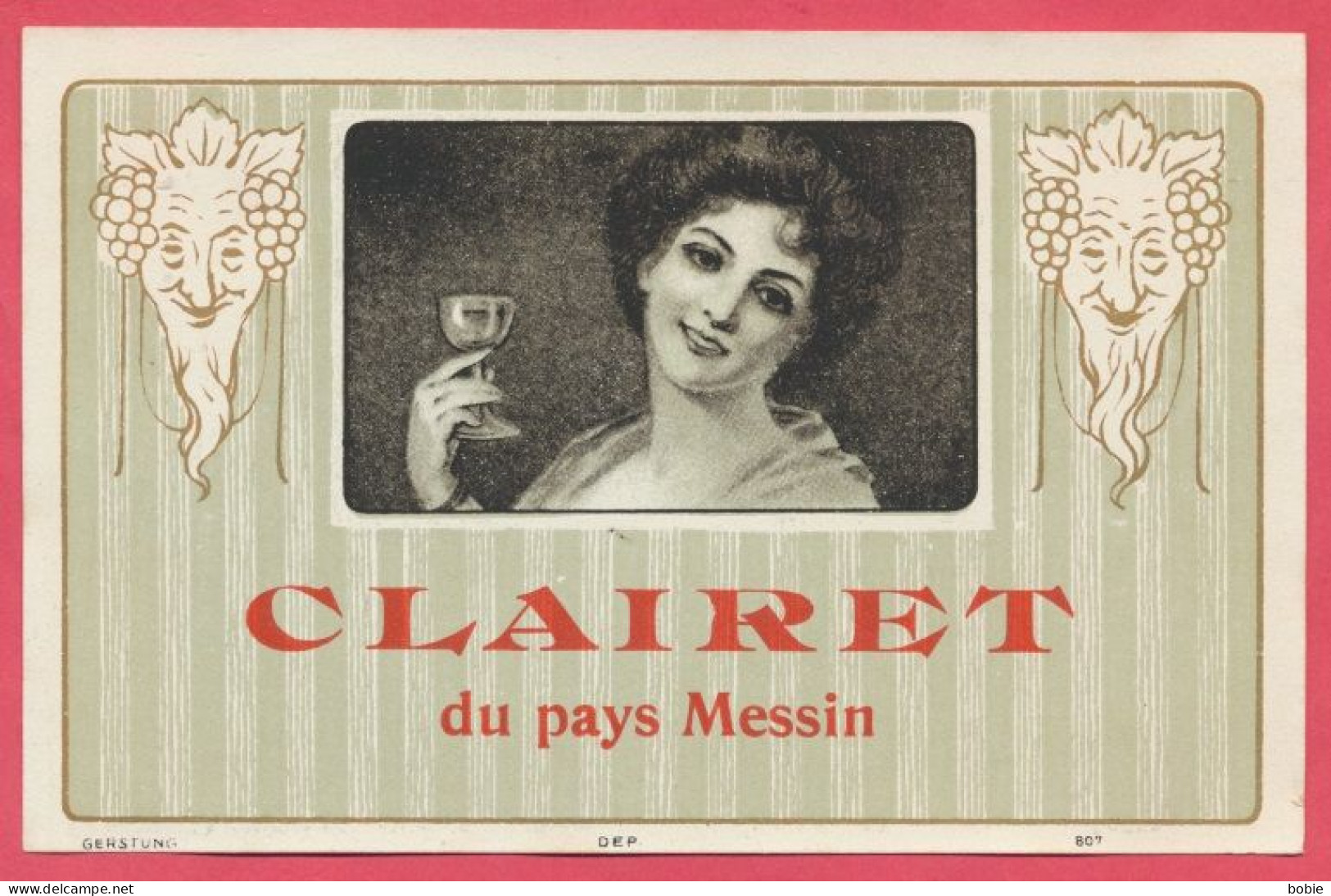 Etiquette : Vin De La Moselle " Clairet Du Pays Messin - Style Art Nouveau : 2 Mascarons à Motifs De La Vigne. - Andere & Zonder Classificatie