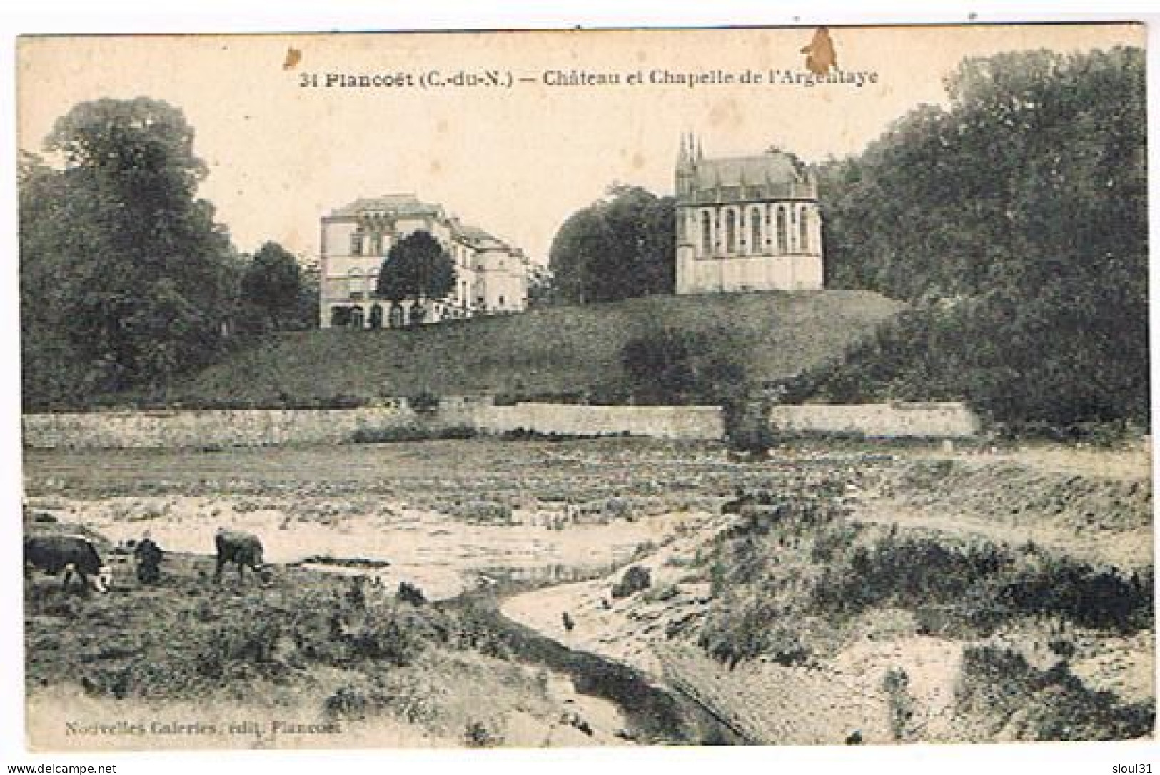 22   PLANCOET  CHATEAU ET CHAPELLE DE L ARGENTAYE  1931 - Plancoët