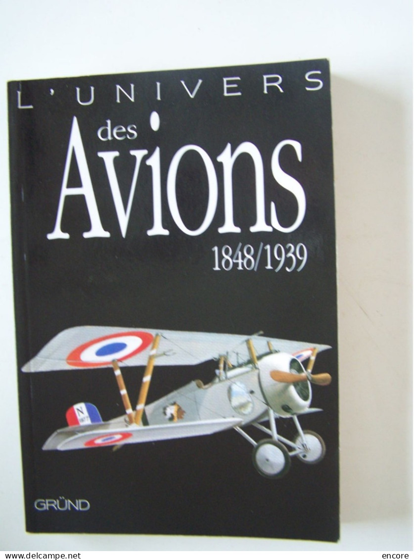 L'AVIATION. LES AVIONS. "L'UNIVERS DES AVIONS 1848 - 1939". 100_3258T & 100_3259T - Avión