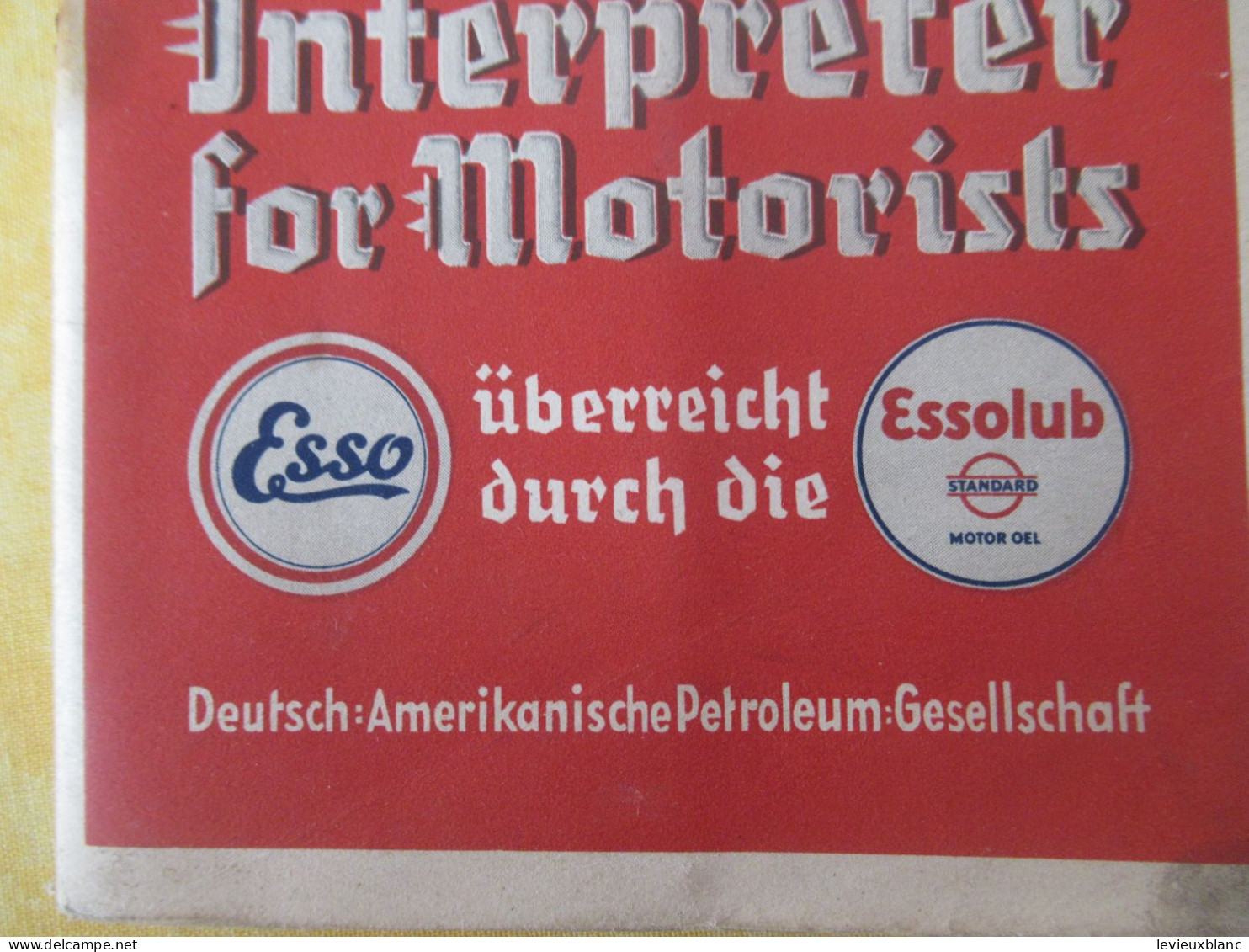 Standard/ Sprachführer Für Krafttfahrer/ Interpreter For Motorists/ Esso , Essolub/ Deutsch/vers 1935-40         PGC568 - Germania