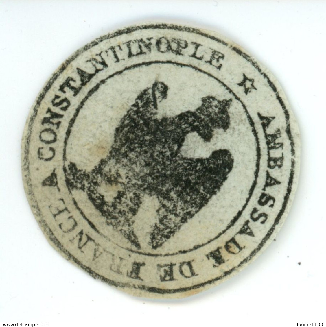 CACHET Découpé De CONSTANTINOPLE AMBASSADE FRANCE - Seals Of Generality