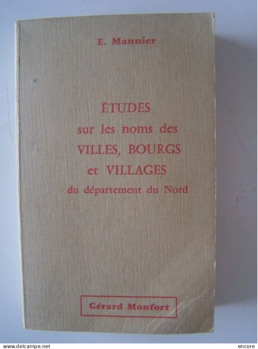 "ETUDES SUR LES NOMS DES VILLES, BOURGS ET VILLAGES DU DEPARTEMENT DU NORD".   100_3244-2T & 100_3245 - Picardie - Nord-Pas-de-Calais