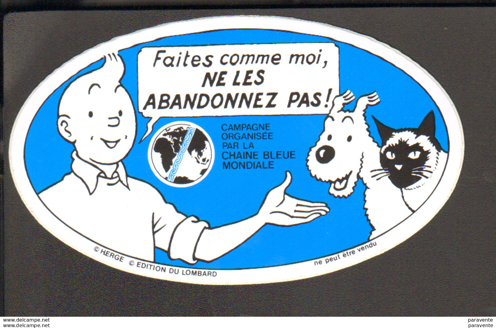 TINTIN : Autocollant NE LES ABANDONNEZ PAS - Hergé