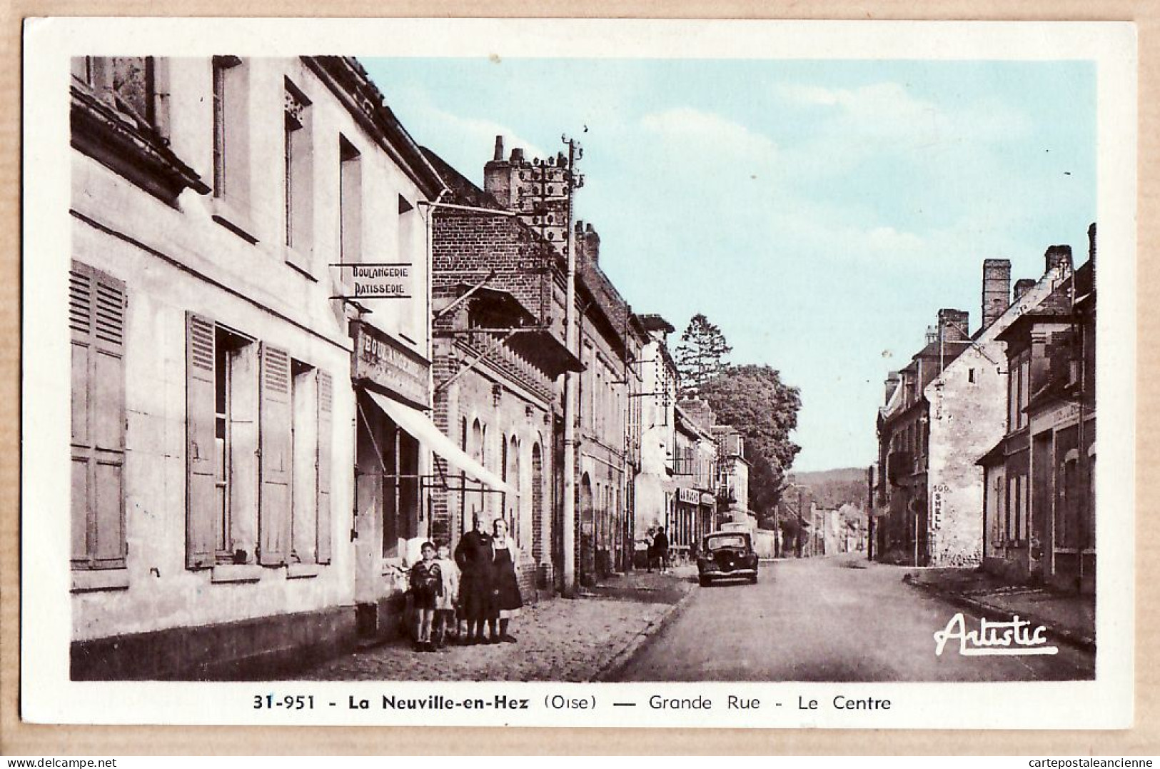 23351 / LA NEUVILLE-en-HEZ Oise Grande Rue Le Centre Traction Citroen Boulangerie épicerie Ruche 1956 ARTISTIC 31-95 - Boran-sur-Oise
