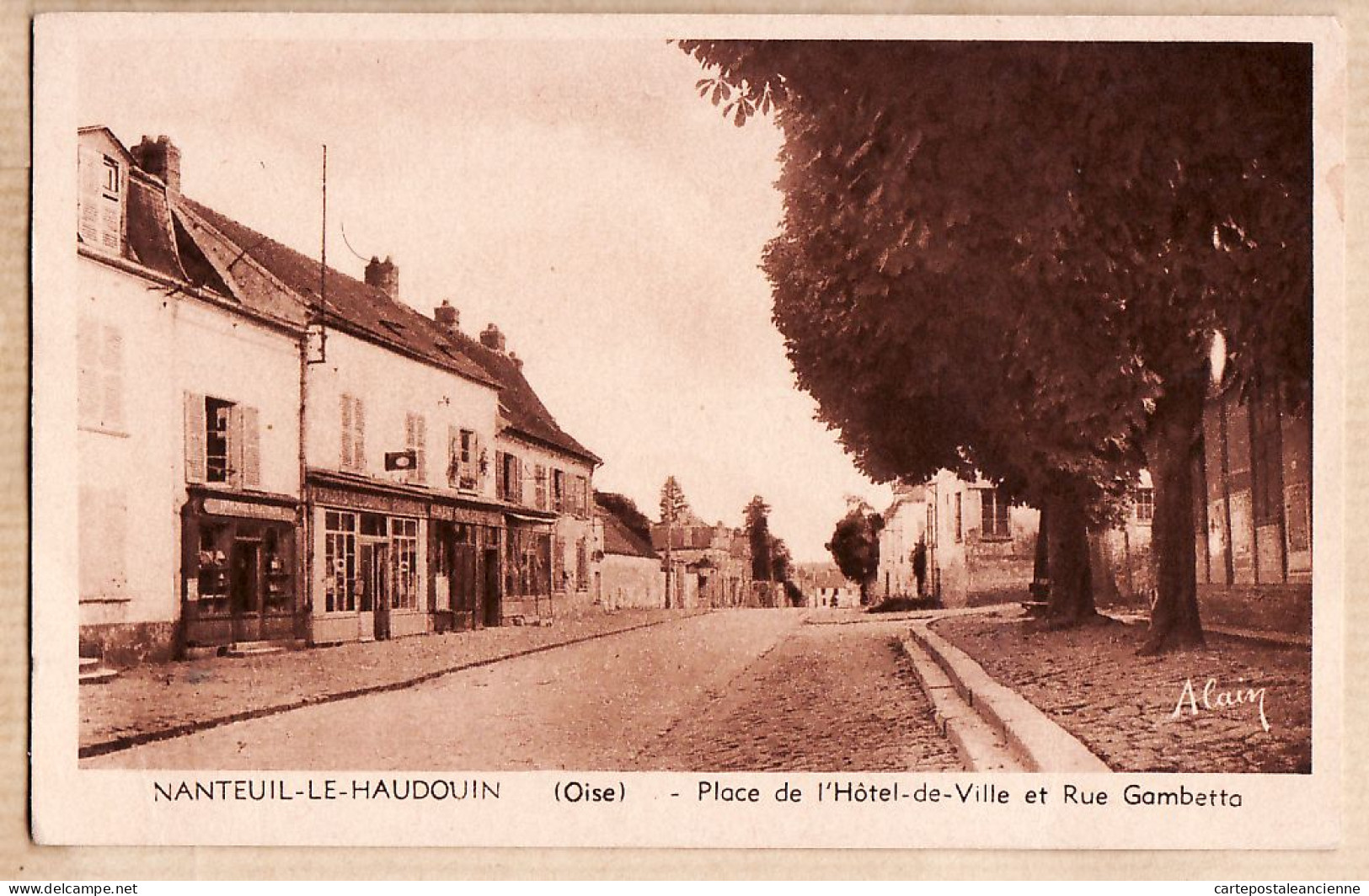 23380 / NANTEUIL-LE-HAUDOUIN 60-Oise Epicerie Commerces Place De L'Hotel Ville Rue GAMBETTA 1930s Edit. ALAIN  - Nanteuil-le-Haudouin