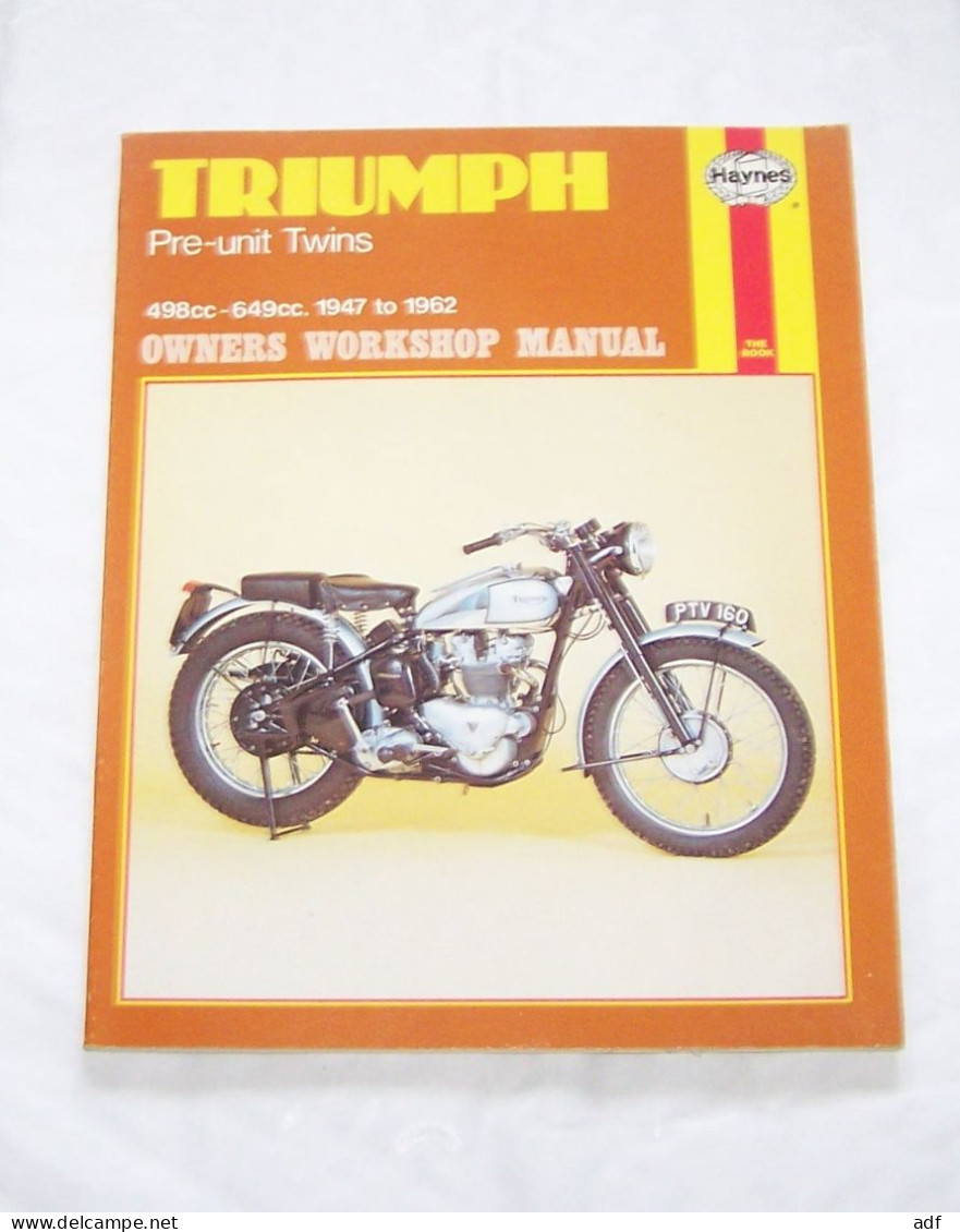 TRIUMPH PRE - UNIT TWINS 498 - 649 CC, 1947 TO 1962, OWNERS WORKSHOP MANUAL - Motor Bikes