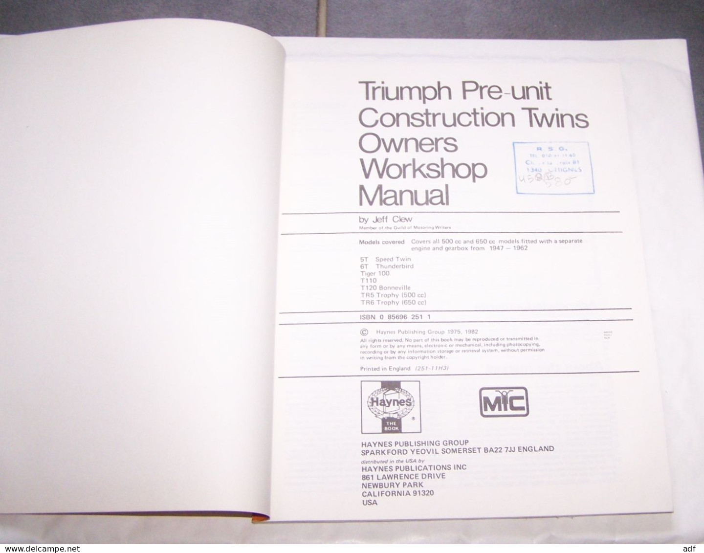 TRIUMPH PRE - UNIT TWINS 498 - 649 CC, 1947 TO 1962, OWNERS WORKSHOP MANUAL - Motor Bikes
